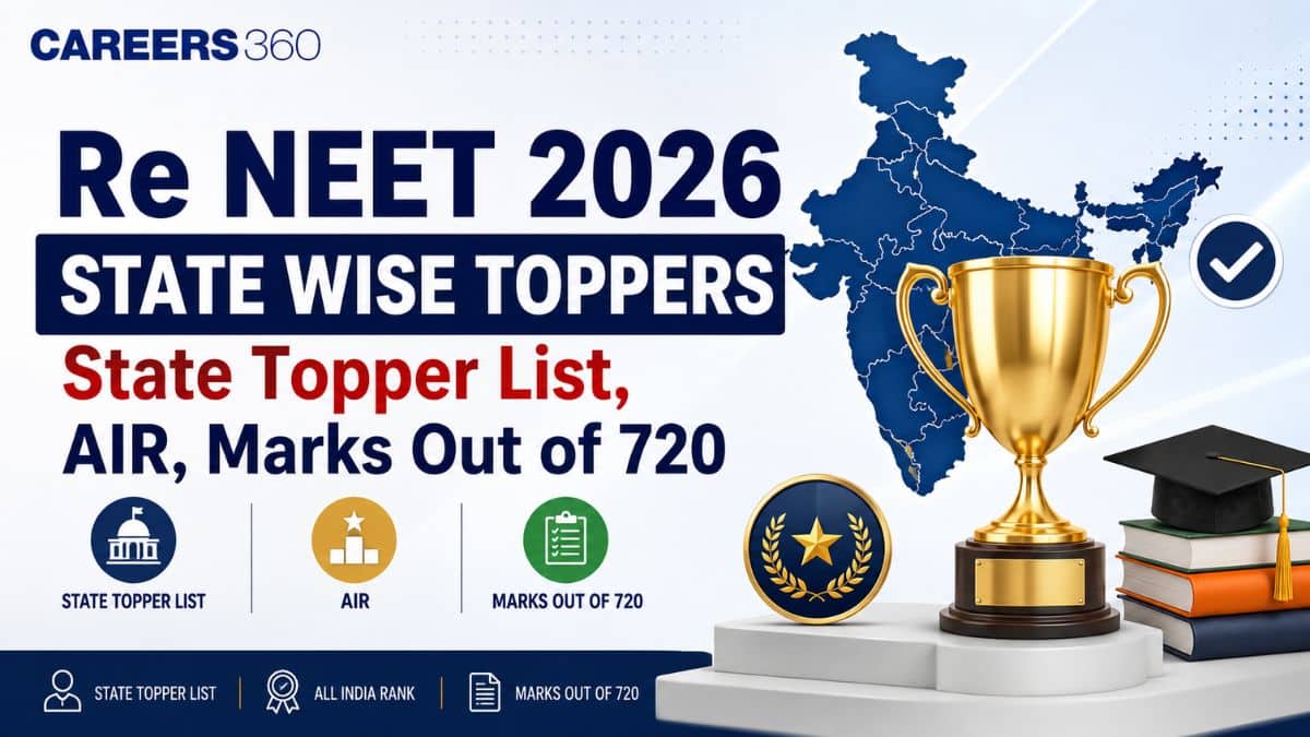 Re NEET 2026 State Wise Toppers List OUT: State Topper List, All India Rank, Marks